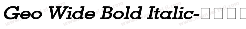 Geo Wide Bold Italic字体转换